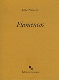 Gilles Vincent - Flamencos.
