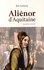Eric Leclercq - Aliénor d'Aquitaine - Biographie romancée.