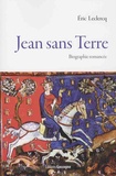 Eric Leclercq - Jean sans Terre - Biographie romancée.