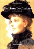Alain Lamaison - Une dame de Chalosse Tome 1 : Armantine.