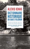 Alexis Ichas - Dictionnaire historique du Gave d’Oloron.