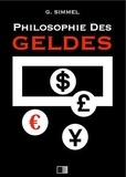 Georg Simmel - Philosophie des Geldes.