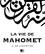 Alphonse De Lamartine - La Vie de Mahomet.