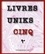 Horst Haack - Livres Uniks Cinq.