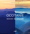 Jean-Marc Sor - Occitanie, miroir du monde.