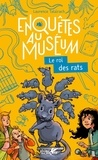 Laurence Talairach et  Titwane - Enquêtes au muséum  : Le roi des rats.