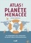 Esther Gonstalla - Atlas d'une planète menacée - 150 infographies pour comprendre les grands enjeux environnementaux.