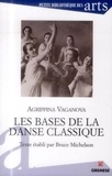 Agrippina Vaganova - Les bases de la danse classique.