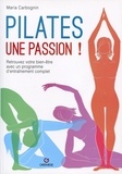 Maria Carbognin - Pilates, une passion ! - Retrouvez votre bien-être avec un programme d'entraînement complet.