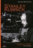 Marcello Walter Bruno - Stanley Kubrick.