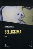 Aurelio Picca - Bellissima.