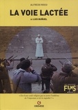 Alfredo Rossi - La voie lactée de Luis Buñuel.