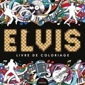 Maurizio Campidelli - Elvis - Livre de coloriage.