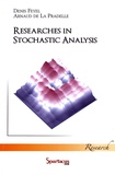 Denis Feyel et Arnaud de La Pradelle - Researches in Stochastic Analysis.