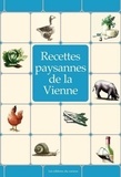 André Lavialle et Marc Bréziat - Recettes paysannes de la Vienne.