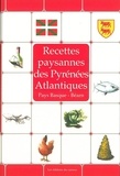  Collectif - Recettes paysannes des Pyrénées Atlantiques.