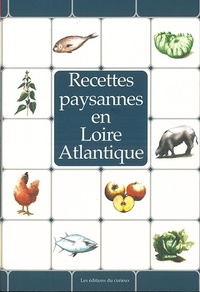 André Lavialle et Claudine Lavialle - Recettes paysannes en Loire-Atlantique.