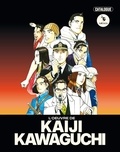 Kaiji Kawaguchi - L'oeuvre de Kaiji Kawaguchi.
