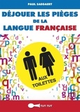 Paul Saegaert - Déjouer les pièges de la langue française aux toilettes.