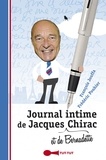 François Jouffa et Frédéric Pouhier - Journal intime de Jacques (et de Bernadette) Chirac.