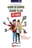 Aude Tessere et  Nostro - Guide de survie quand tu as 30 ans.