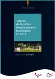  Collectif - Tableau de bord des investissements touristiques en 2011 (n°28).