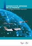  Atout France - Connectivité aérienne de la france sur les principaux flux émetteurs.