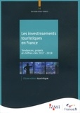  Atout France - Les investissements touristiques en France - Tendances, projets et chiffres-clés 2017-2018.
