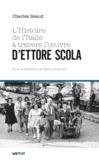 Charles Beaud - L'Histoire de l'Italie à travers l'oeuvre d'Ettore Scola.