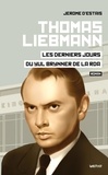 Jérôme d' Estais - Thomas Liebmann - Les derniers jours du Yul Brynner de la RDA.
