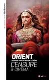 Christophe Triollet - Censure & cinéma en Orient - Maghreb-Proche-Moyen-Extrême.