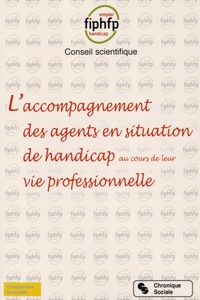  FIPHFP - L'accompagnement des agents en situation de handicap au cours de leur vie professionnelle.