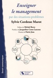 Sylvie Cordesse-Marot - Enseigner le management.