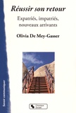 Olivia Mey-Gasser - Réussir son retour - Expatriés, impatriés, nouveaux arrivants.