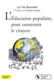  La Vie Nouvelle - L'éducation populaire, pour construire le citoyen.