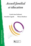 Carole-Anne Eschenazi et Amandine Lagarde - Accueil familial et éducation.