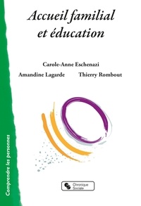 Carole-Anne Eschenazi et Amandine Lagarde - Accueil familial et éducation.