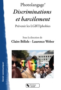 Claire Bélisle et Laurence Weber - Photolangage, discrimination et harcèlement - Prévenir les LGBTIphobies.