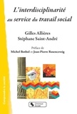 Gilles Allières et Stéphane Saint-André - L'interdisciplinarité au service du travail social.