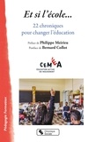  Céméa - Et si l'école... - 22 chroniques pour changer l'éducation.