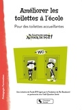  Fonds BYX et  Question Santé - Améliorer les toilettes à l'école - Pour des toilettes accueillantes.