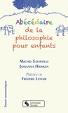 Michel Sasseville et Johanna Hawken - Abécédaire de la philosophie pour enfants.
