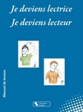 Françoise Nicaise - Je deviens lectrice, Je deviens lecteur - A partir de la phonomimie d'Augustin Grosselin.