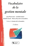 Jean-Pierre Gaté et Armelle Géninet - Vocabulaire de la gestion mentale - Anthropologie, éthique, pédagogie.