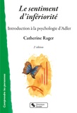 Catherine Rager - Le sentiment d'infériorité - Introduction à la psychologie d'Adler.