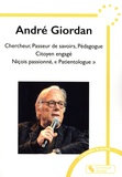 André Giordan - André Giordan - Chercheur, Passeur de savoirs, Pédagogue. Citoyen engagé. Niçois passionné, "Patientologue".