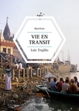  Loïc Trujillo - Vie en transit - Manifeste.