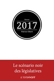 Patrice Obert - 2017 - Le scénario noir des législatives.