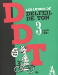  Delfeil de Ton - Les lundis de Delfeil de Ton - Tome 3, 1980-1981.