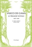 Alvaro Velho - Vasco de Gama - Le premier voyage aux Indes 1497-1499.
